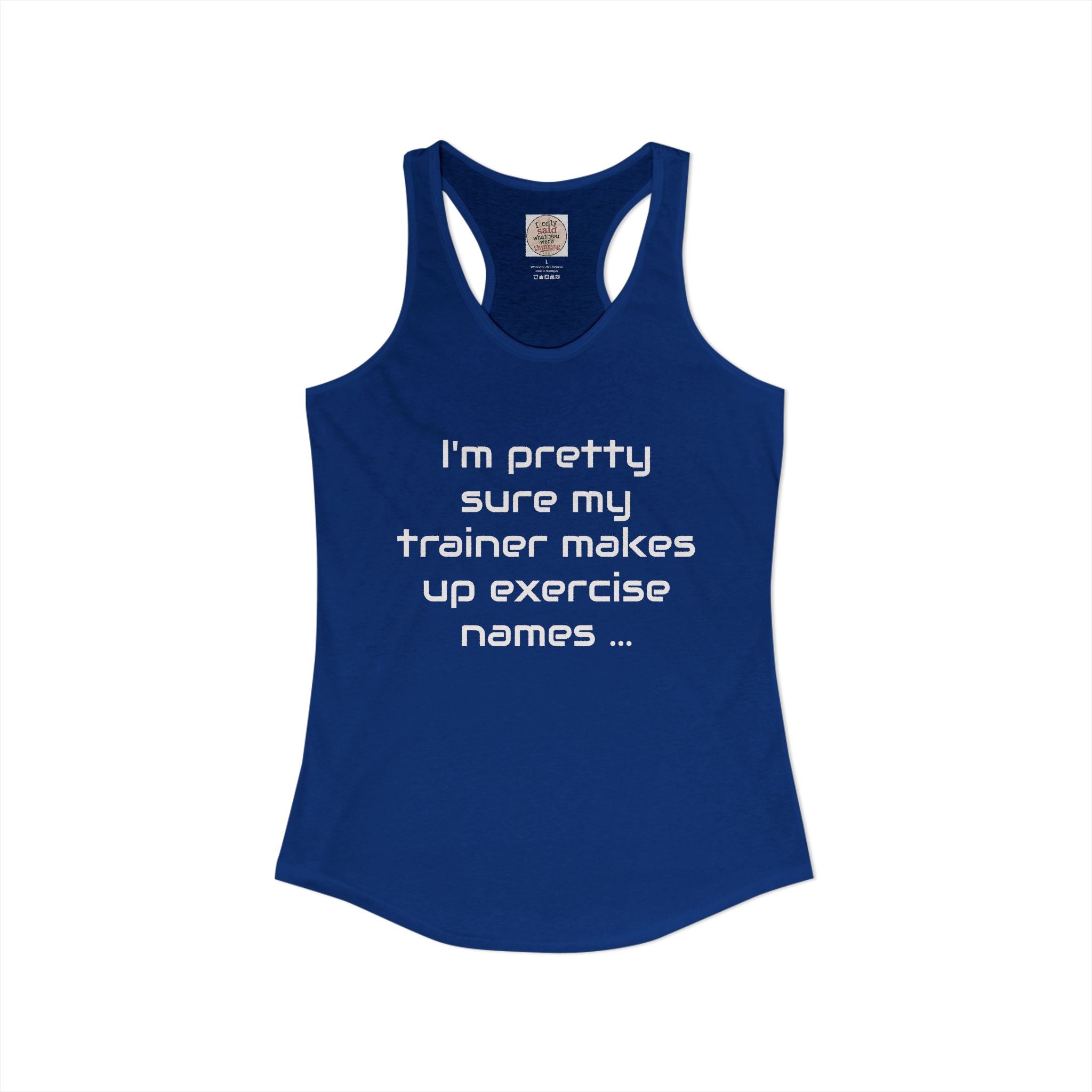 Funny Gym Trainer Racerback Tank — Sarcastic Fitness Quote