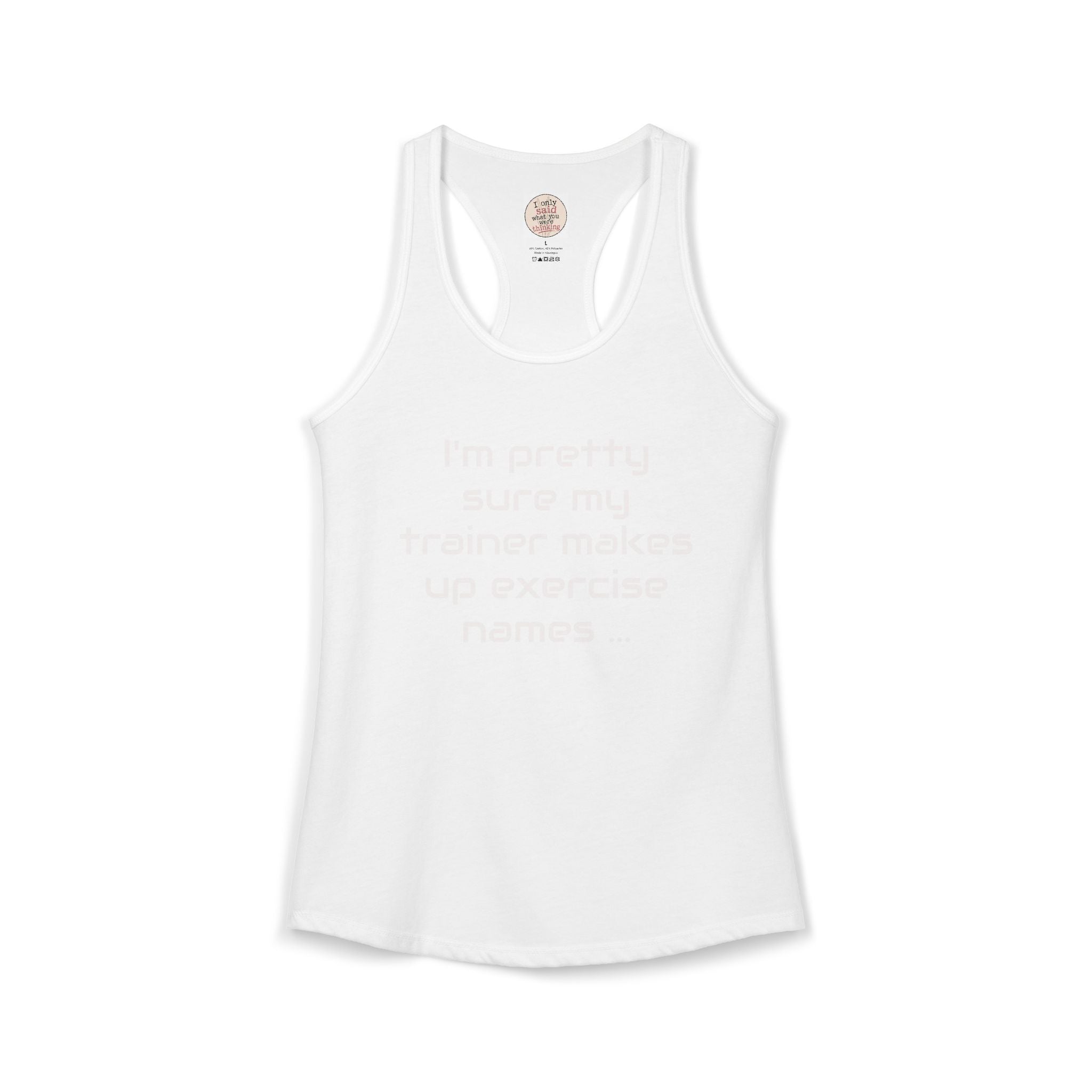 Funny Gym Trainer Racerback Tank — Sarcastic Fitness Quote
