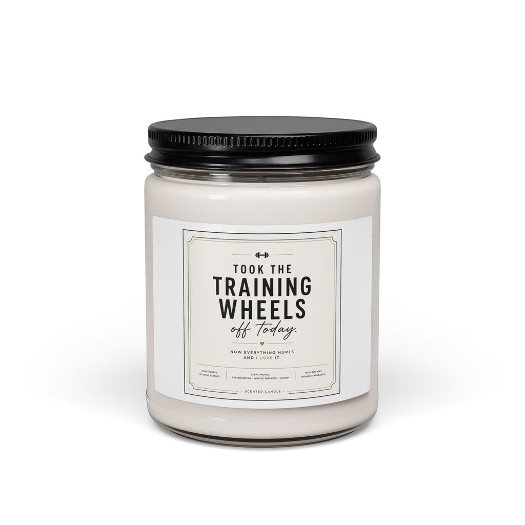 Took the Training Wheels Off Today — Scented Soy Candle (9oz)