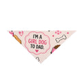 I'm a Girl Dog to Dad Pet Bandana — Pink Cute Paw Print Dog Scarf for Dads, Father’s Day Gift
