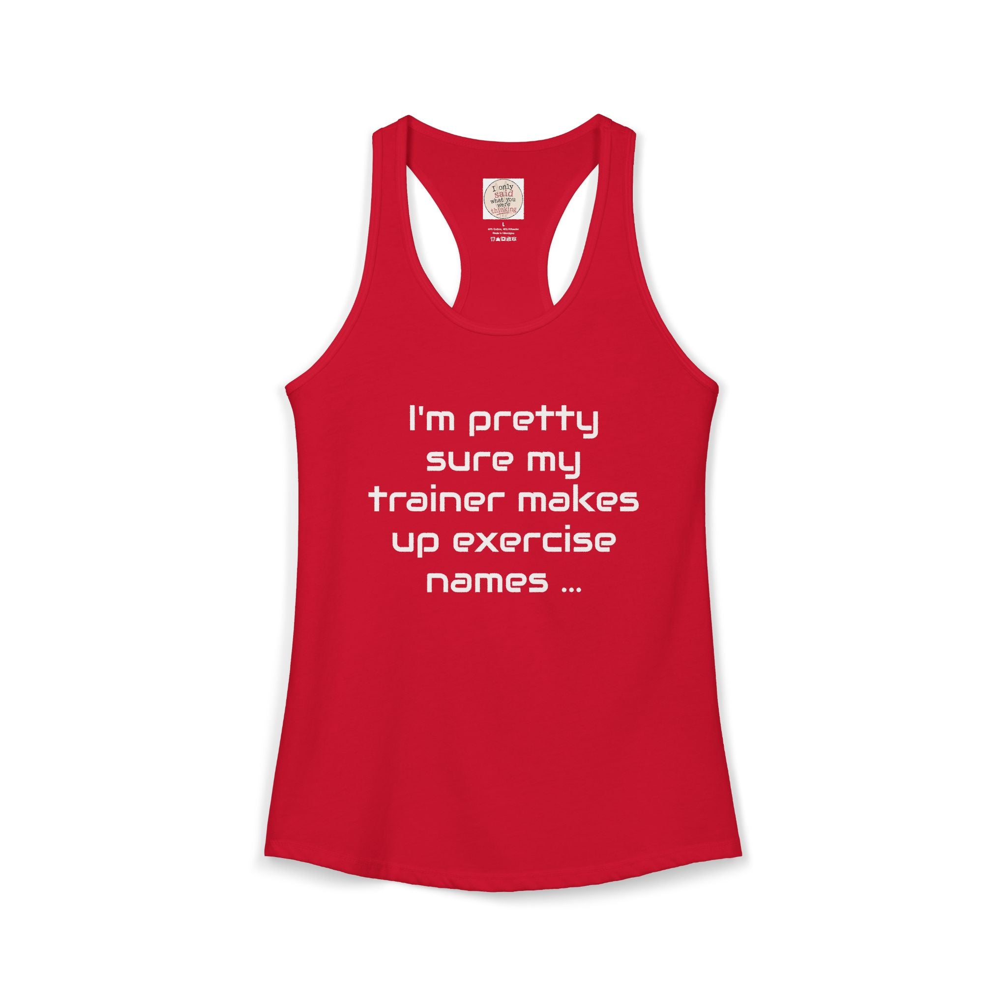 Funny Gym Trainer Racerback Tank — Sarcastic Fitness Quote