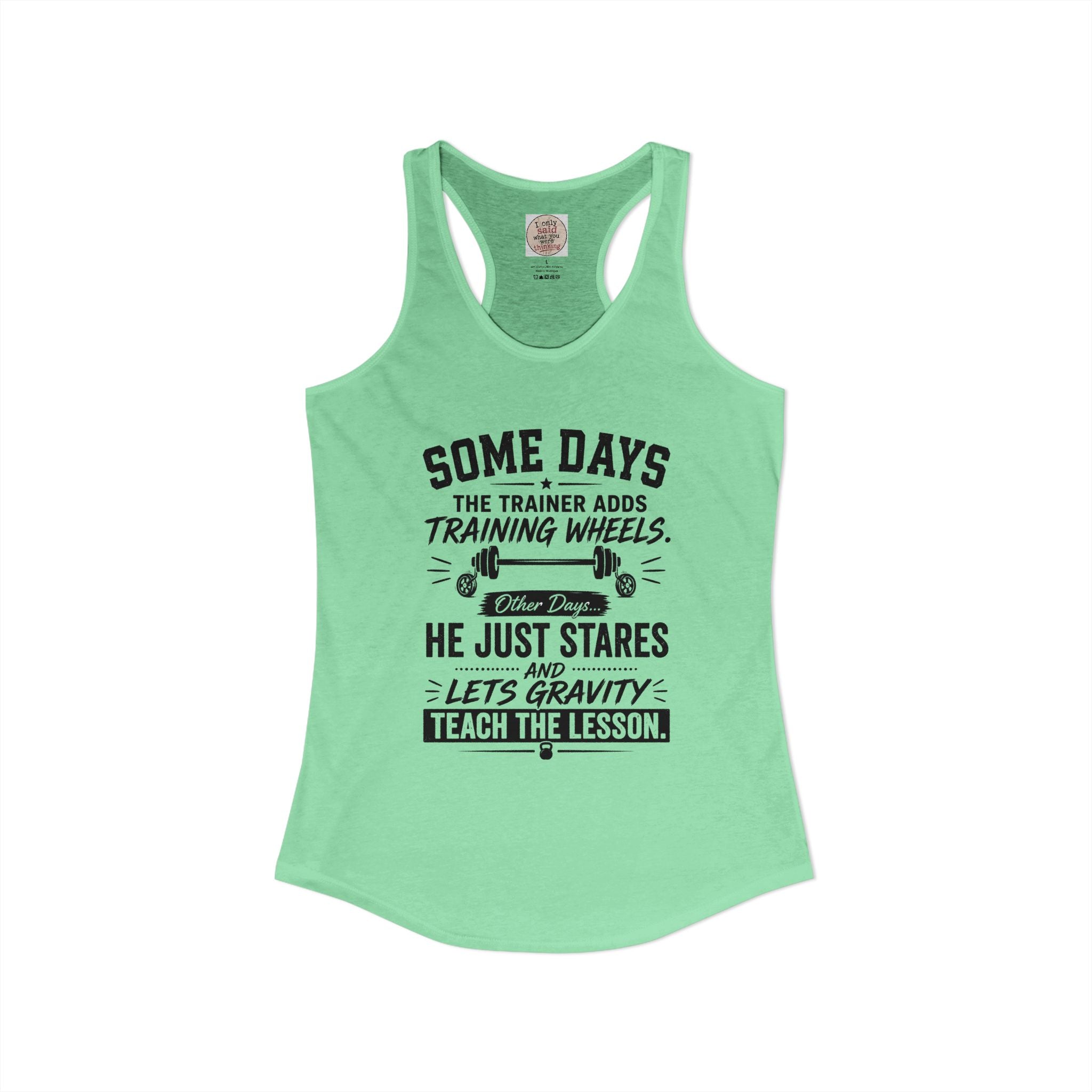 Training Wheels for Dummies Racerback Tank — Funny Gym Fitness Tank Top