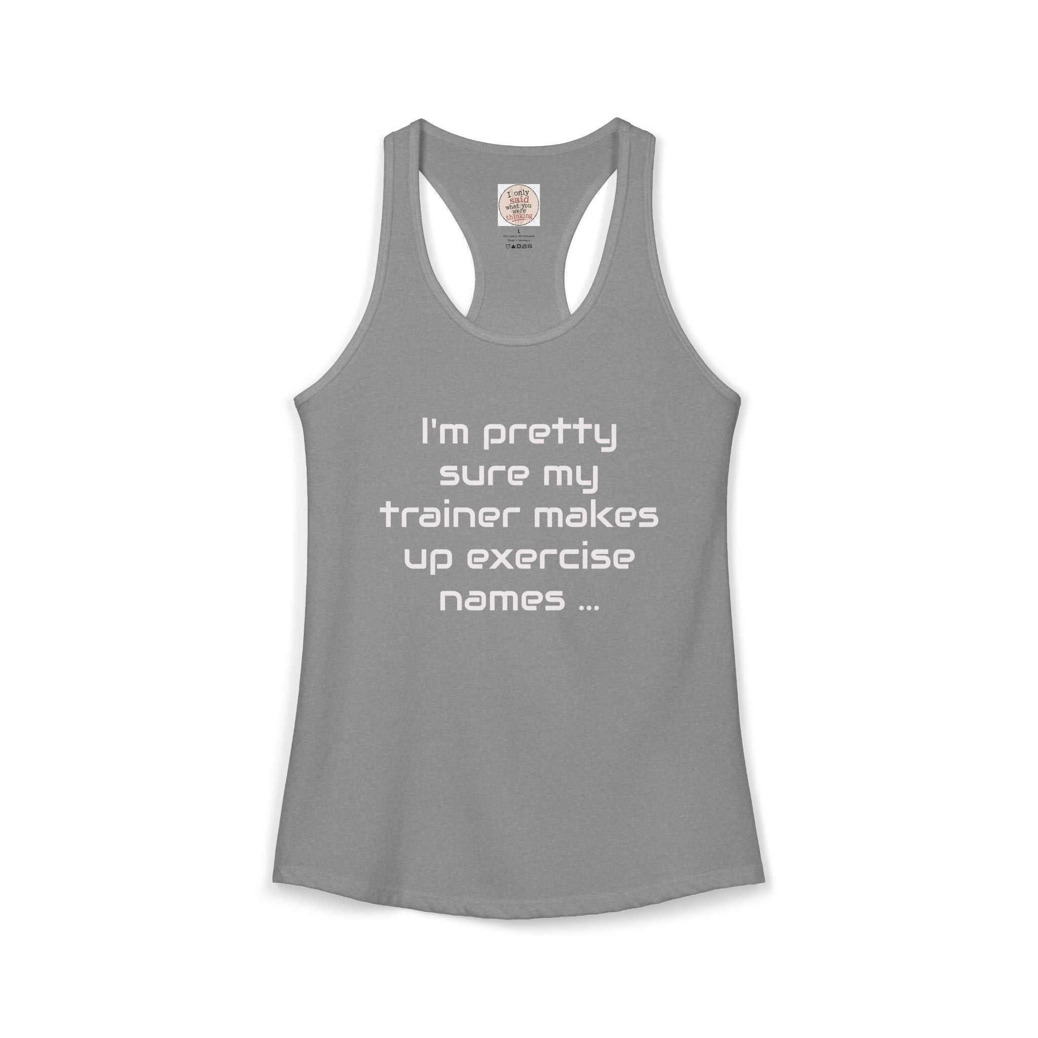 Funny Gym Trainer Racerback Tank — Sarcastic Fitness Quote