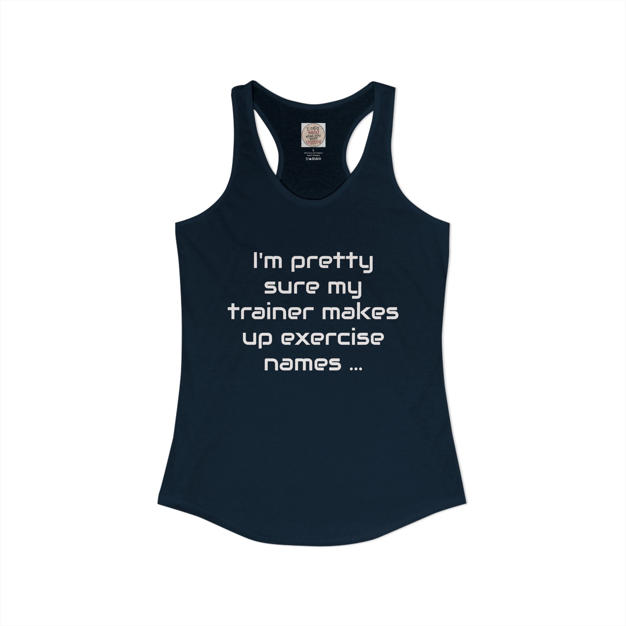 Funny Gym Trainer Racerback Tank — Sarcastic Fitness Quote