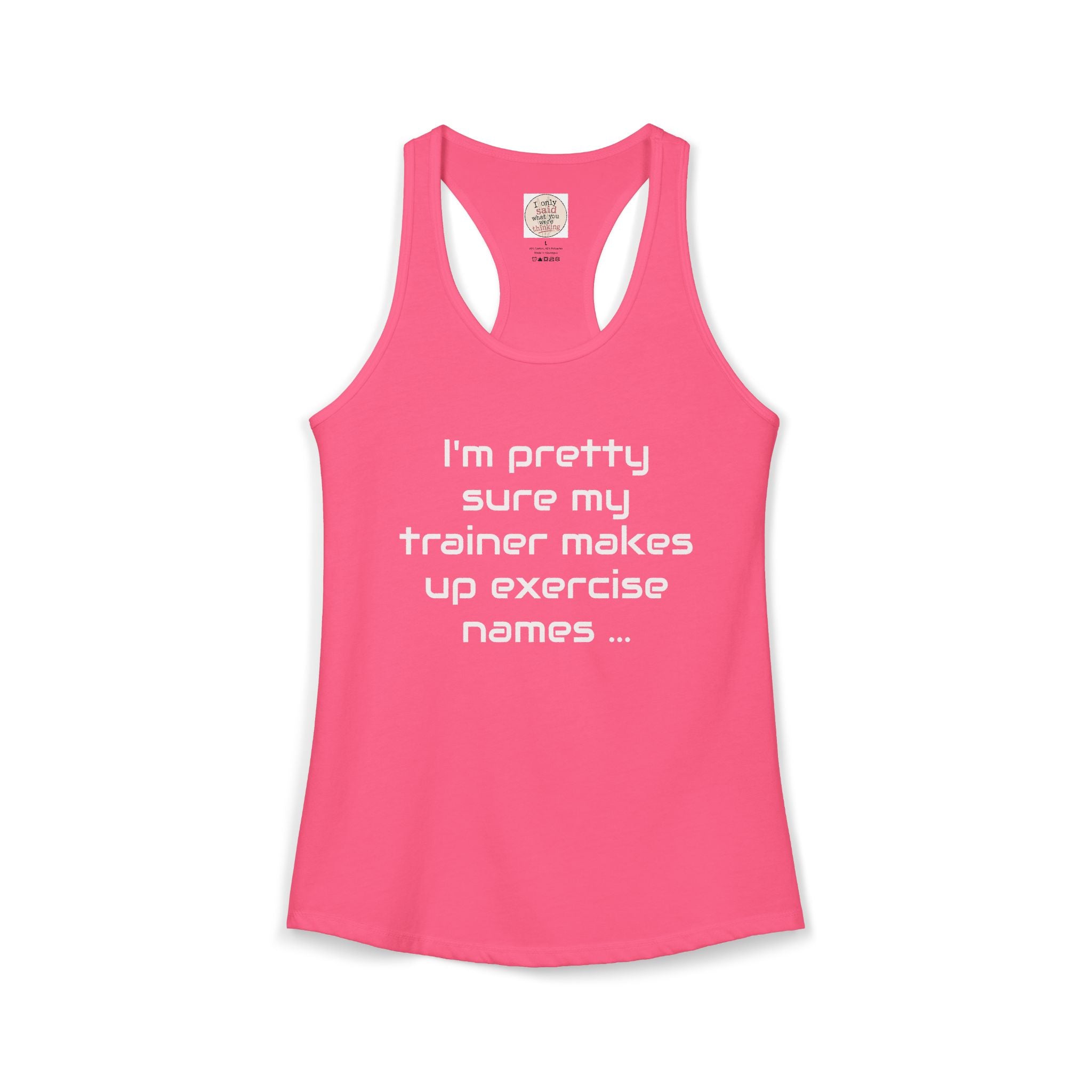 Funny Gym Trainer Racerback Tank — Sarcastic Fitness Quote