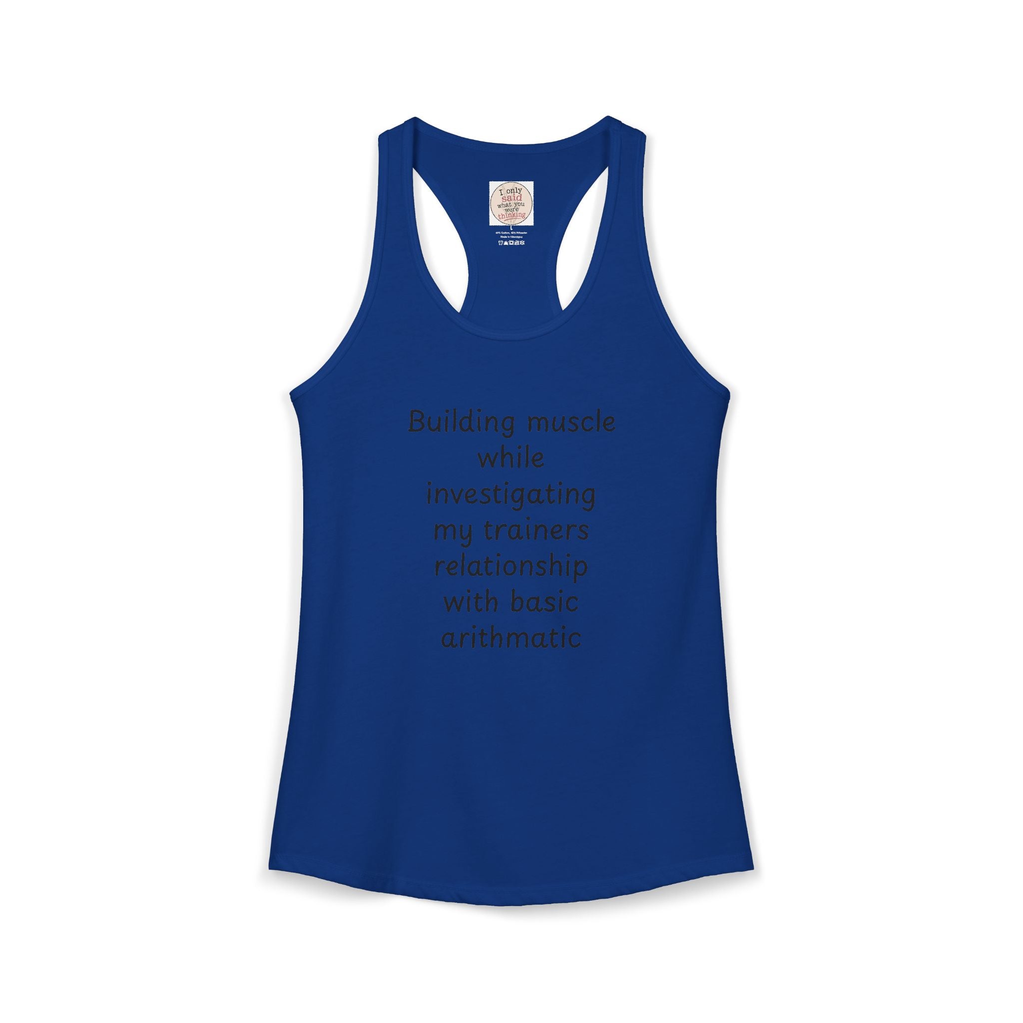 Funny Quirky Sarcastic Women's Gym Tank — Racerback Activewear