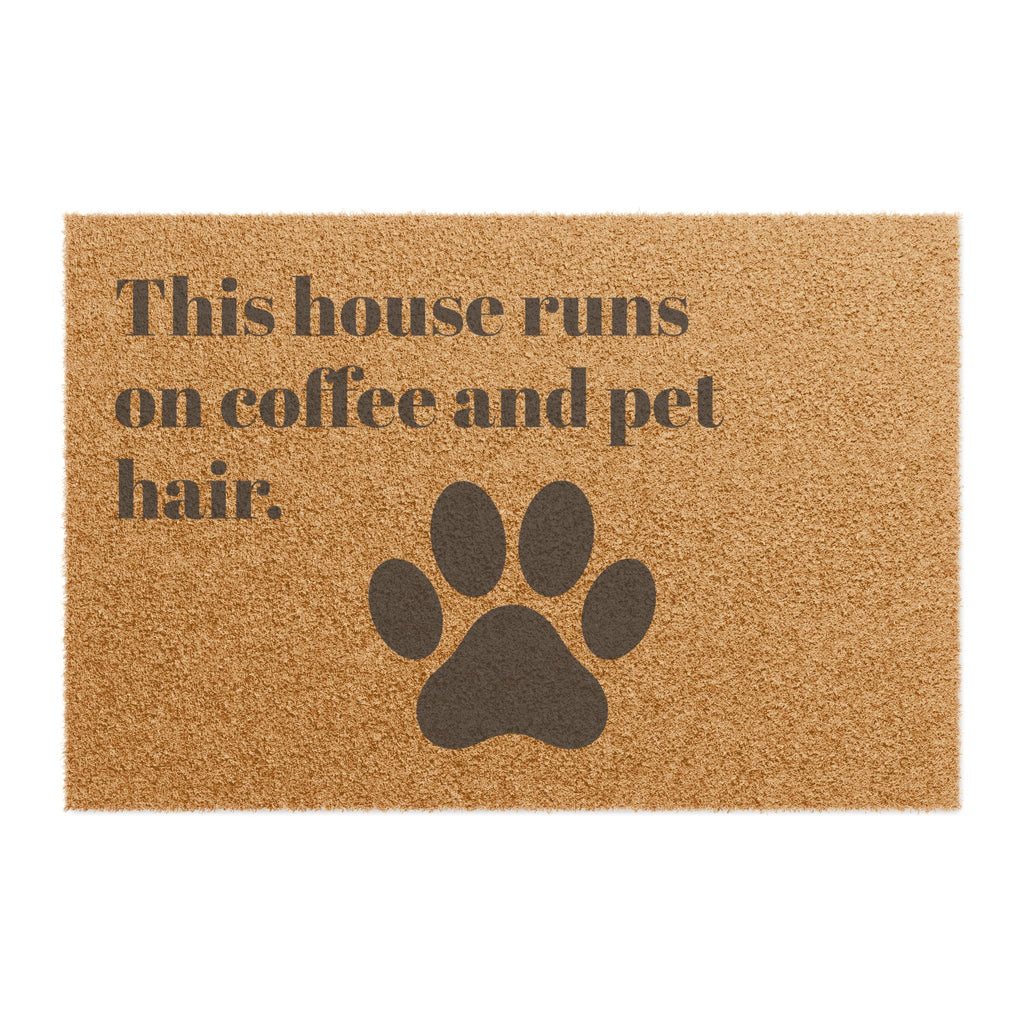 Doormat — "This House Runs on Coffee and Pet Hair" Paw Print Welcome Mat