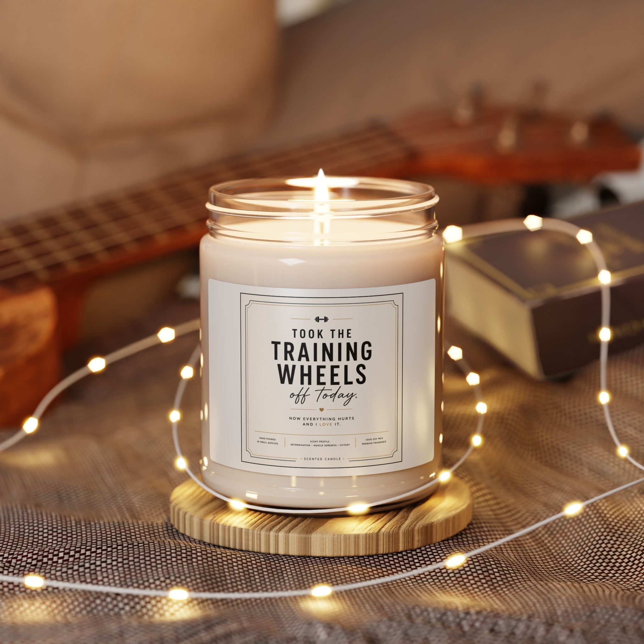 Took the Training Wheels Off Today — Scented Soy Candle (9oz)