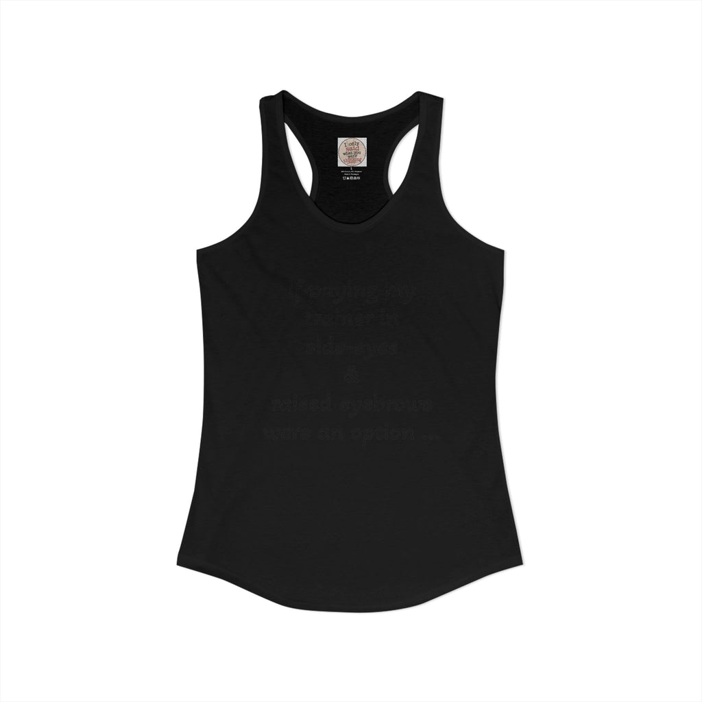 Funny Sarcastic Fitness Racerback Tank — HITT Gym Trainer Humor
