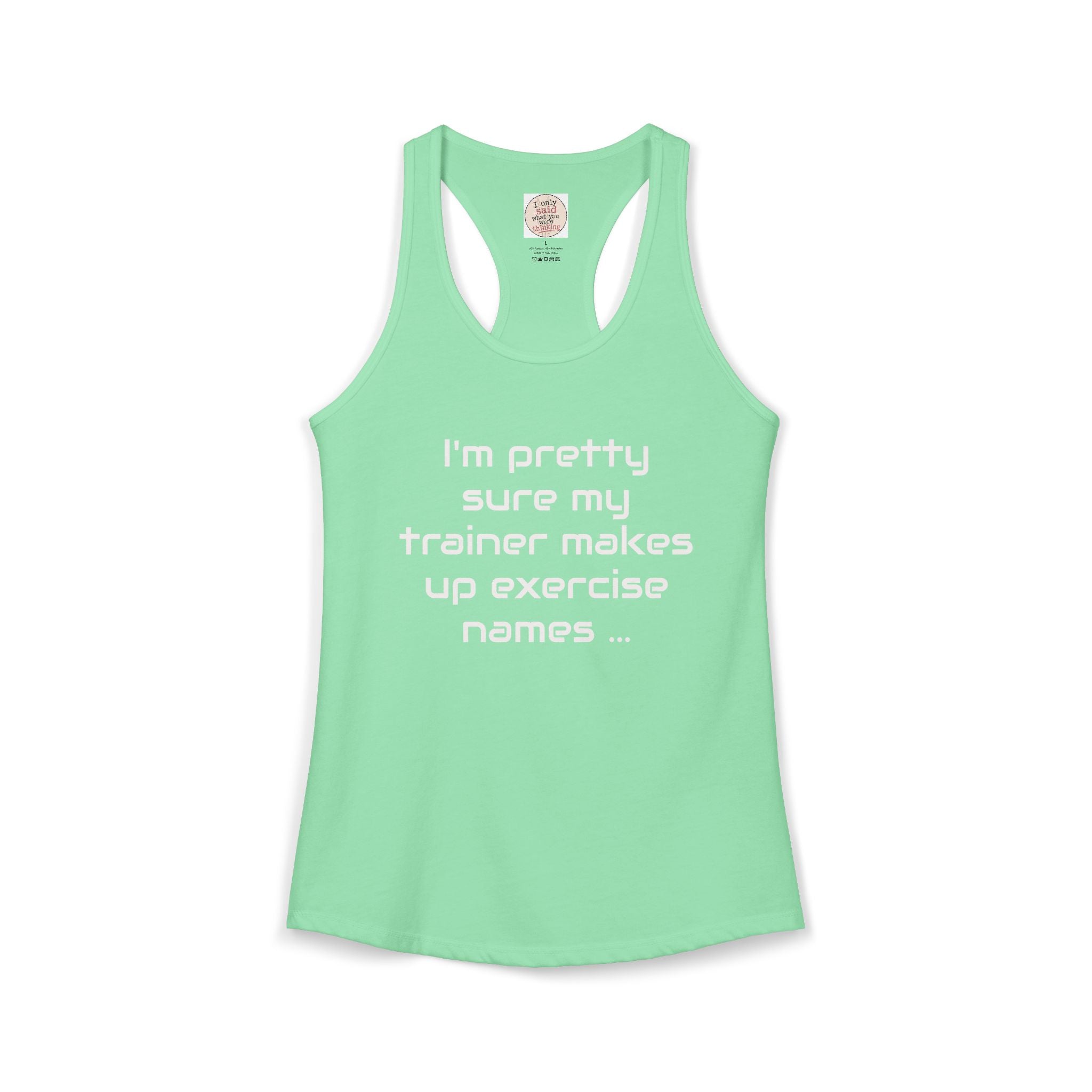 Funny Gym Trainer Racerback Tank — Sarcastic Fitness Quote
