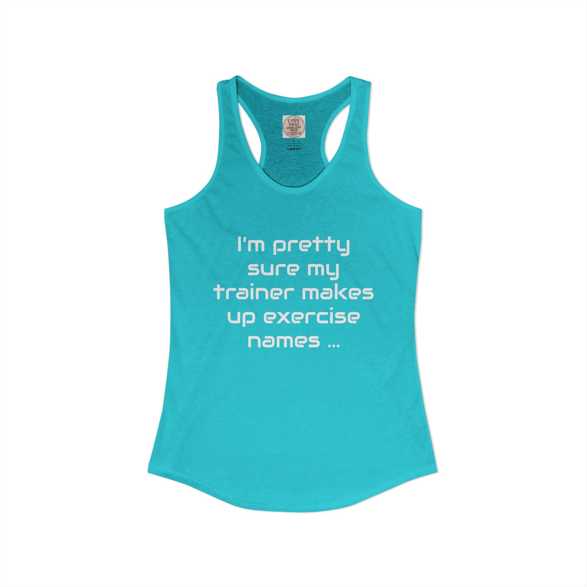 Funny Gym Trainer Racerback Tank — Sarcastic Fitness Quote