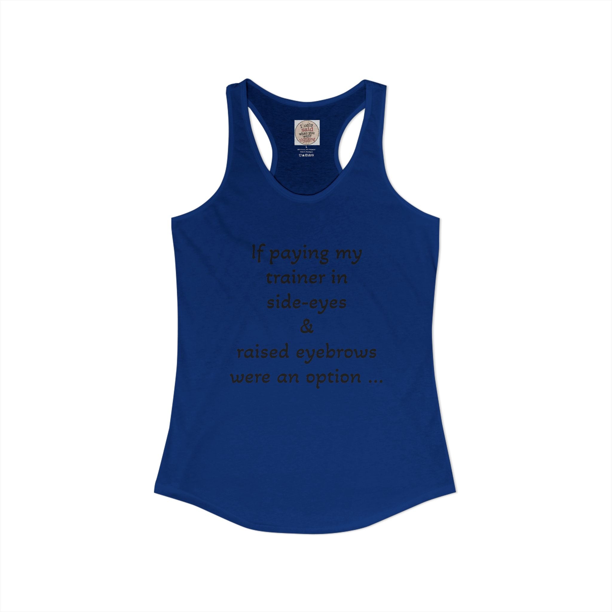Funny Sarcastic Fitness Racerback Tank — HITT Gym Trainer Humor
