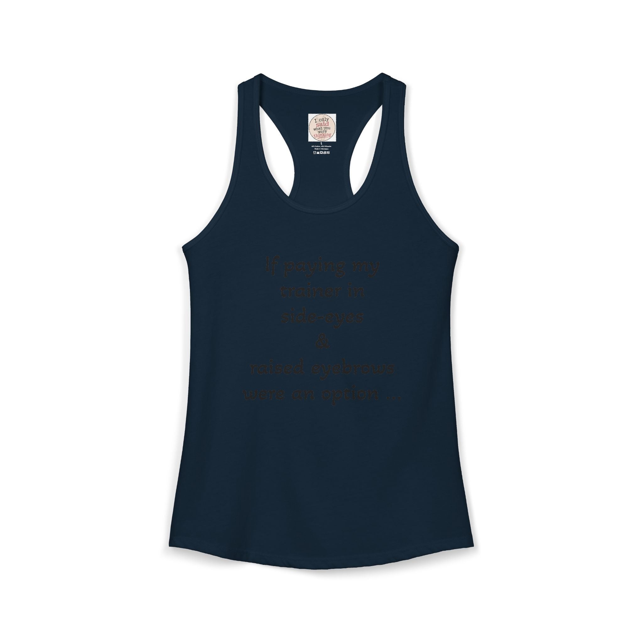 Funny Sarcastic Fitness Racerback Tank — HITT Gym Trainer Humor