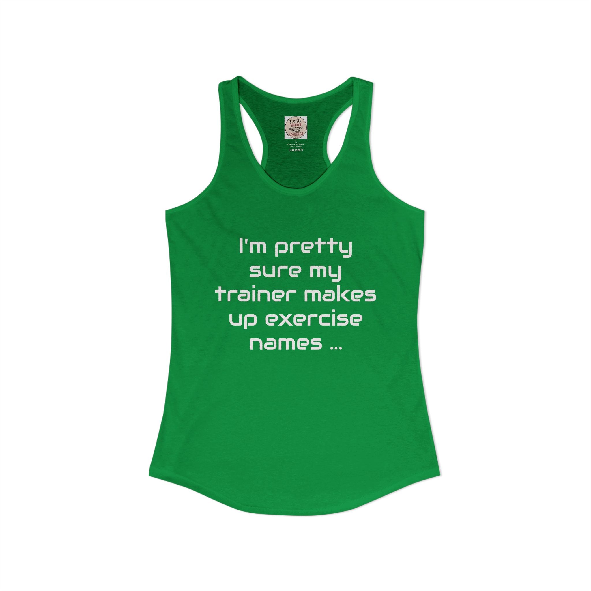 Funny Gym Trainer Racerback Tank — Sarcastic Fitness Quote