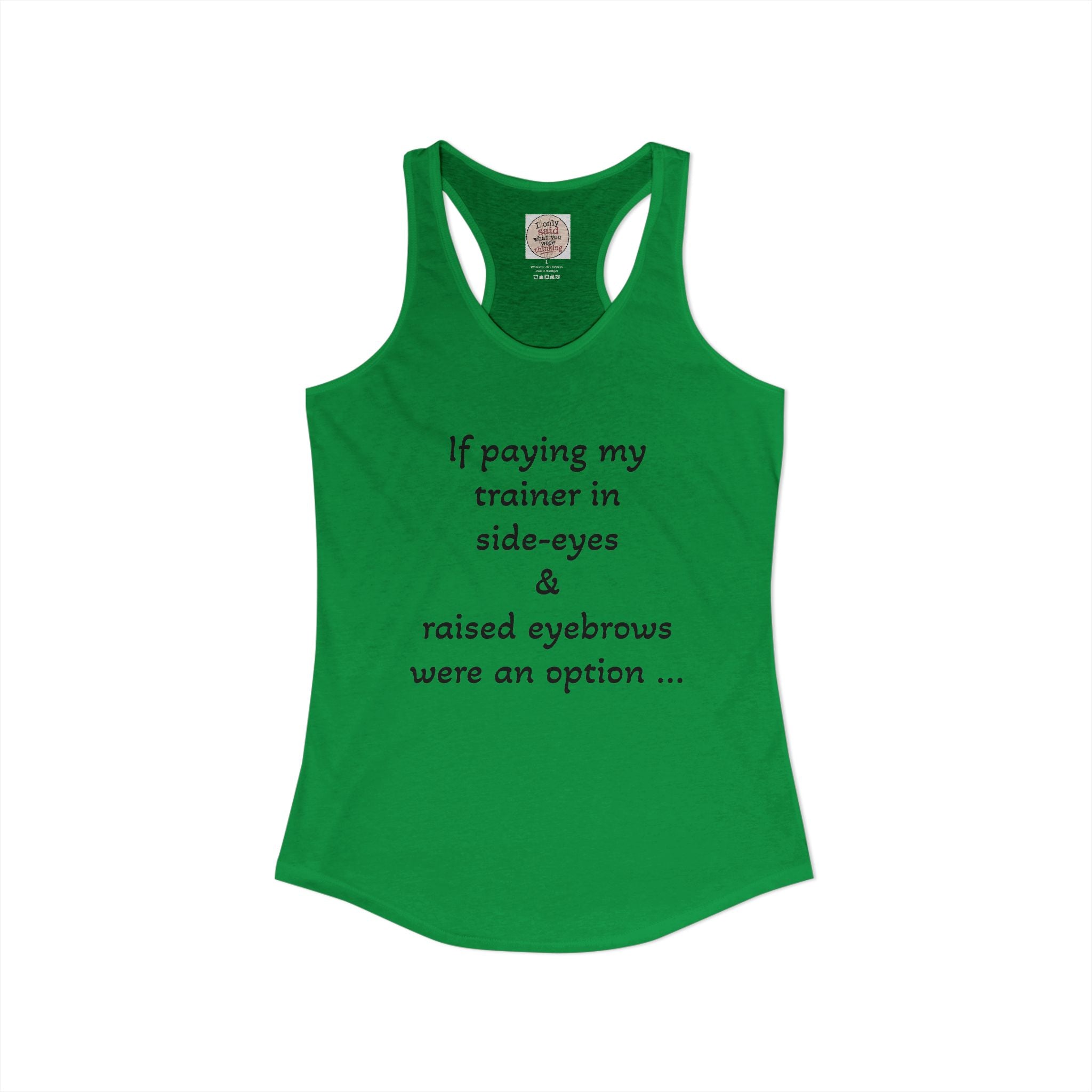 Funny Sarcastic Fitness Racerback Tank — HITT Gym Trainer Humor