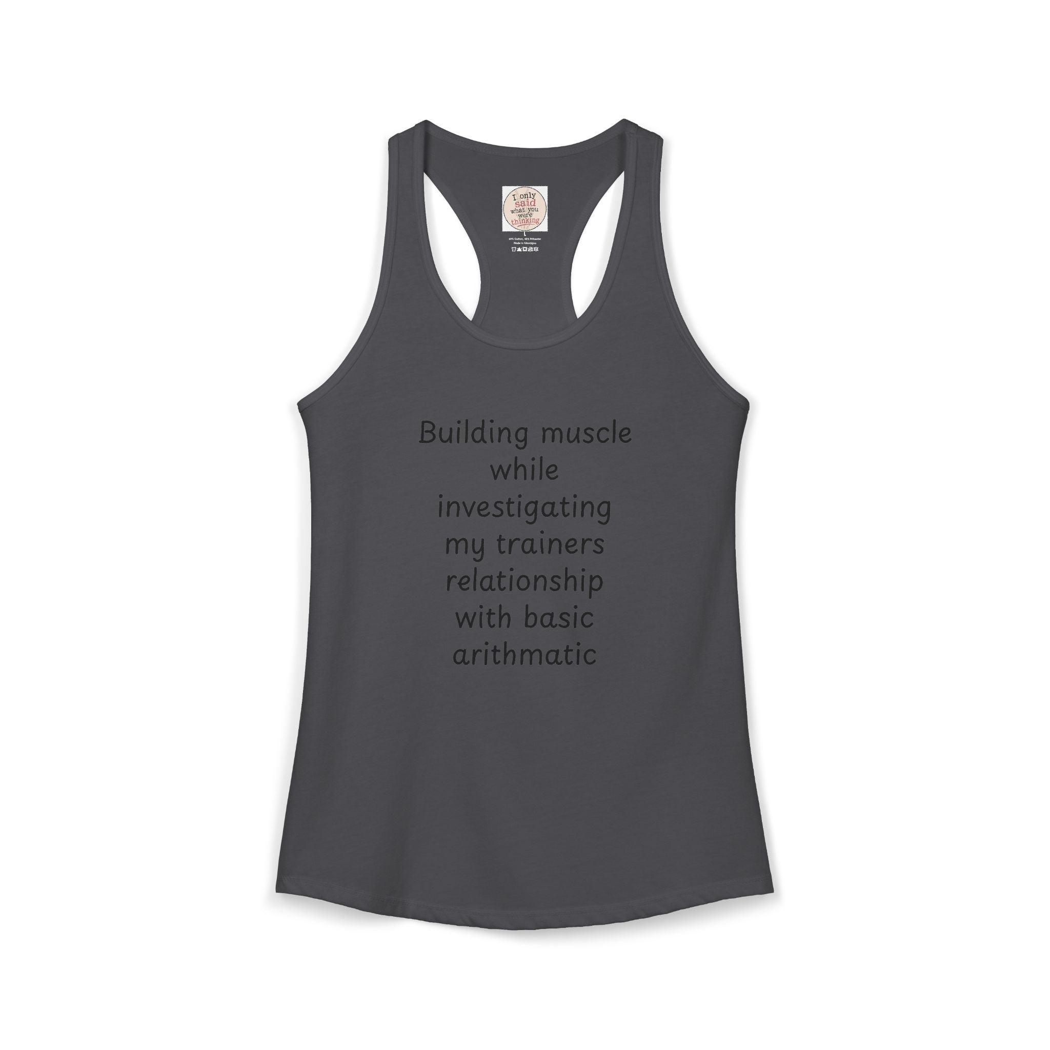 Funny Quirky Sarcastic Women's Gym Tank — Racerback Activewear