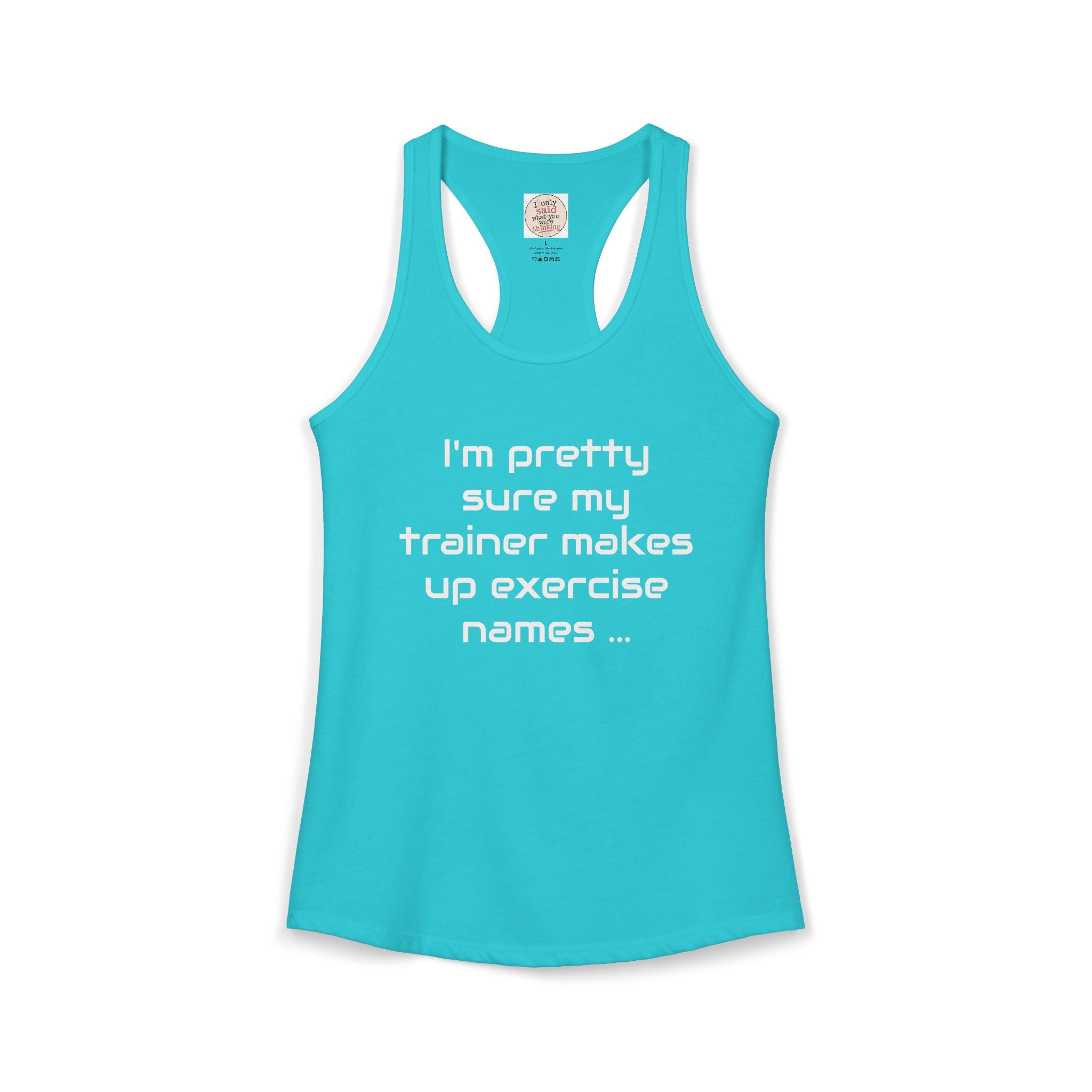 Funny Gym Trainer Racerback Tank — Sarcastic Fitness Quote