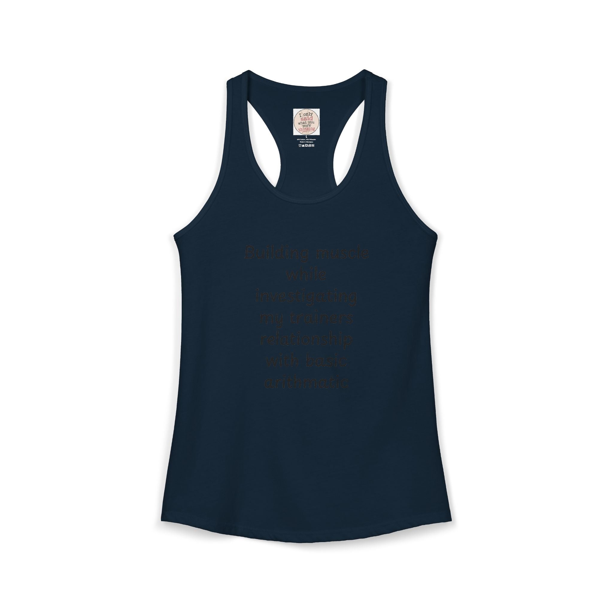 Funny Quirky Sarcastic Women's Gym Tank — Racerback Activewear