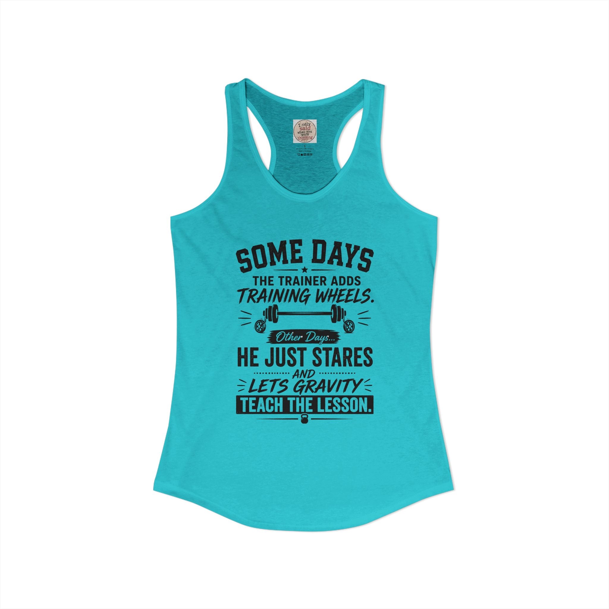 Training Wheels for Dummies Racerback Tank — Funny Gym Fitness Tank Top