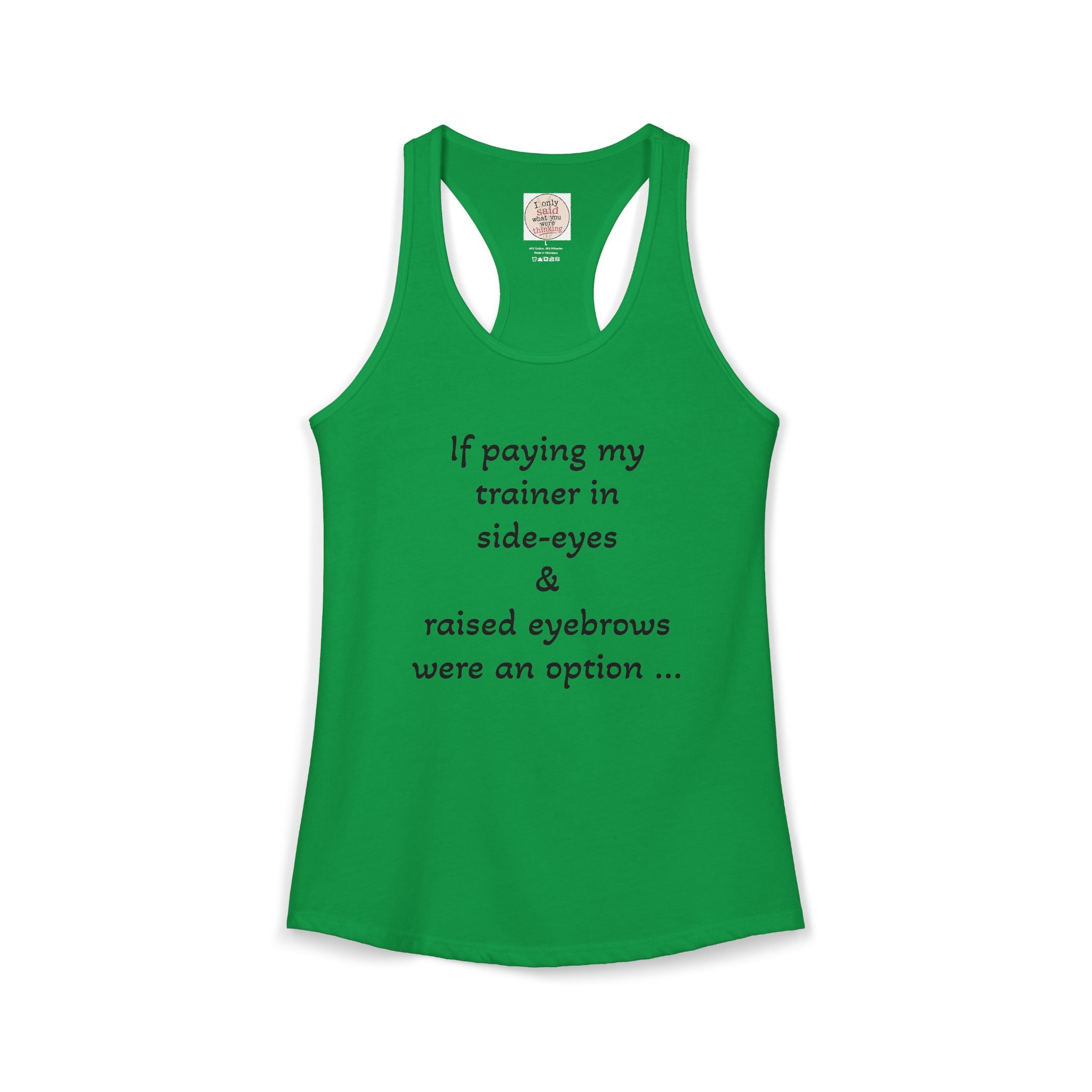 Funny Sarcastic Fitness Racerback Tank — HITT Gym Trainer Humor