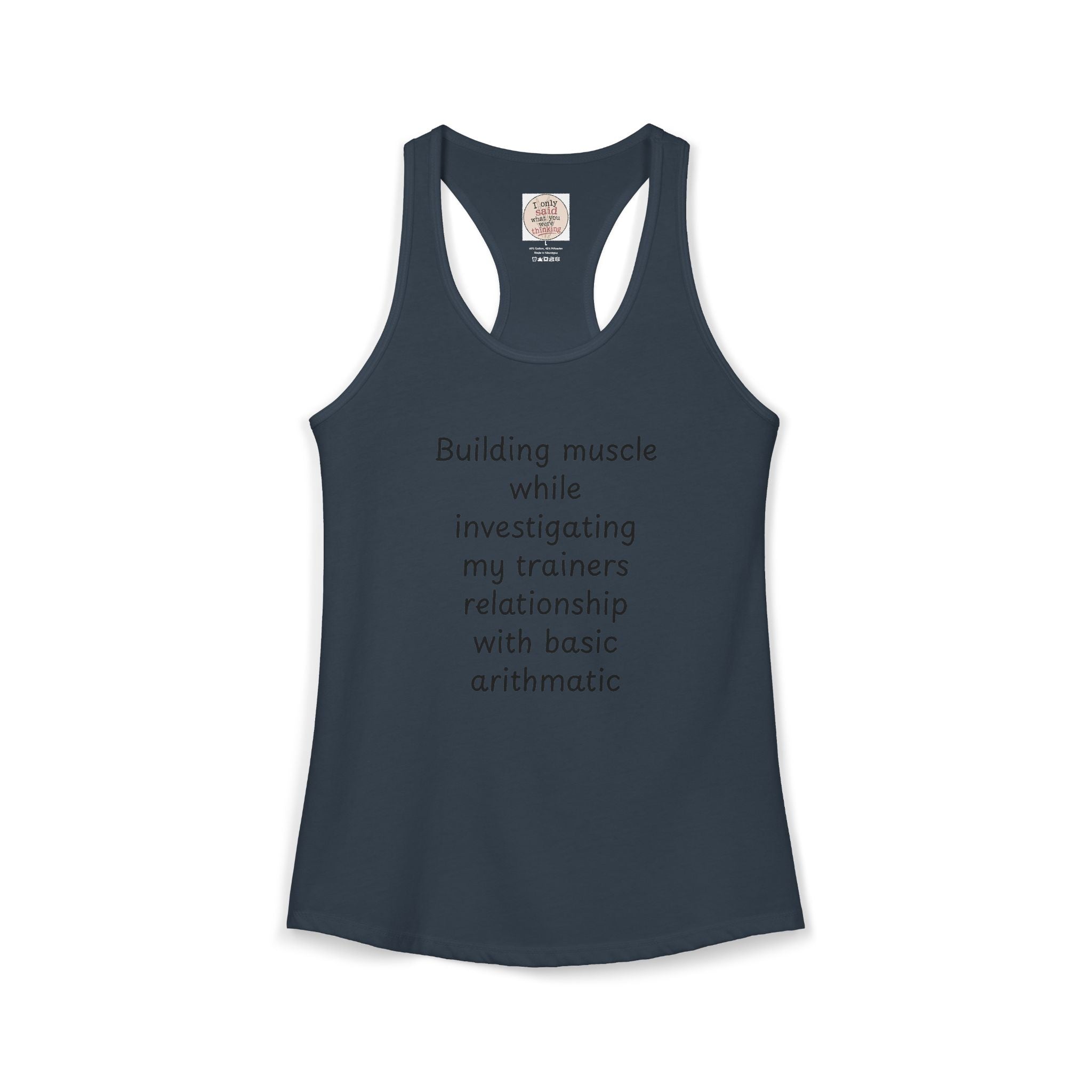 Funny Quirky Sarcastic Women's Gym Tank — Racerback Activewear