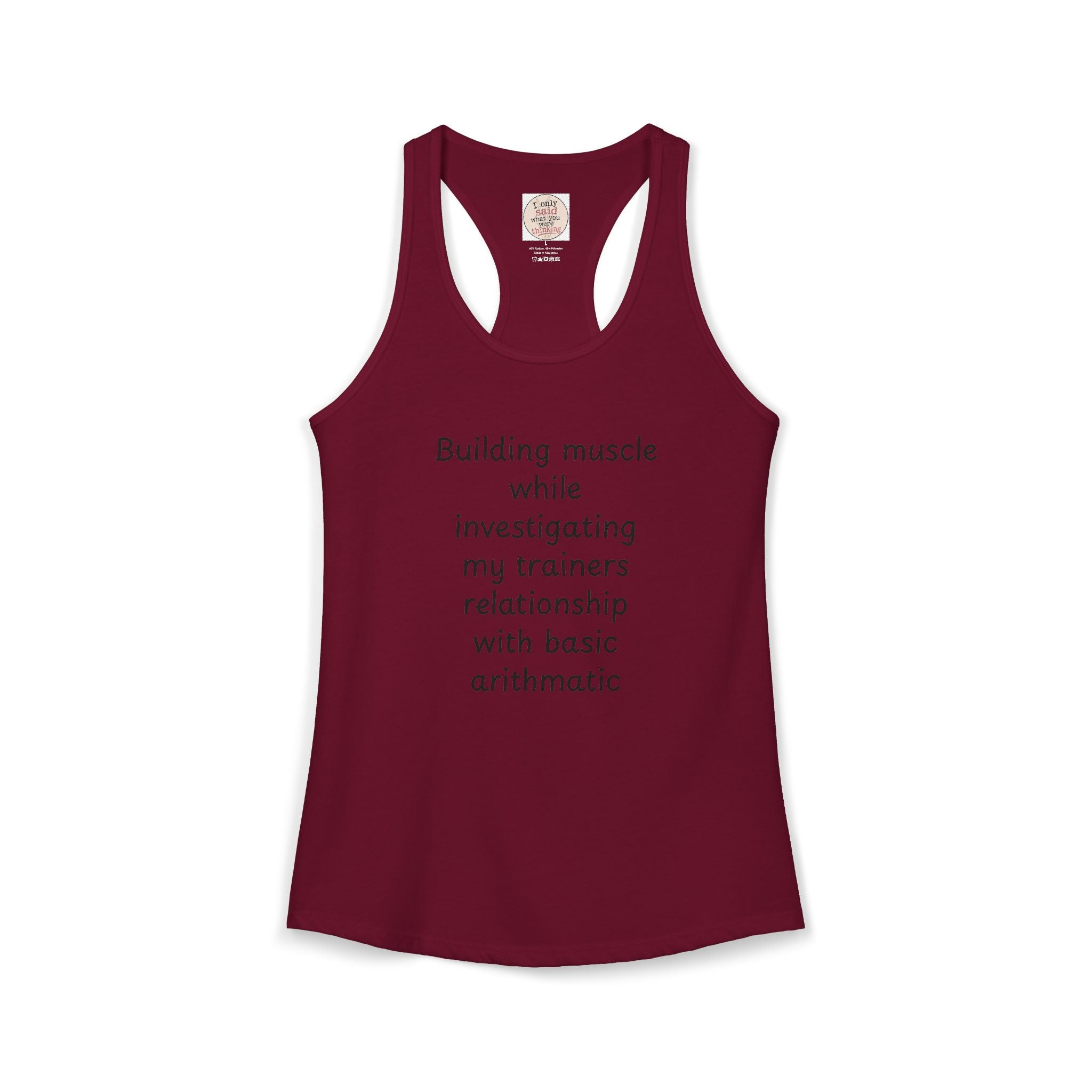 Funny Quirky Sarcastic Women's Gym Tank — Racerback Activewear