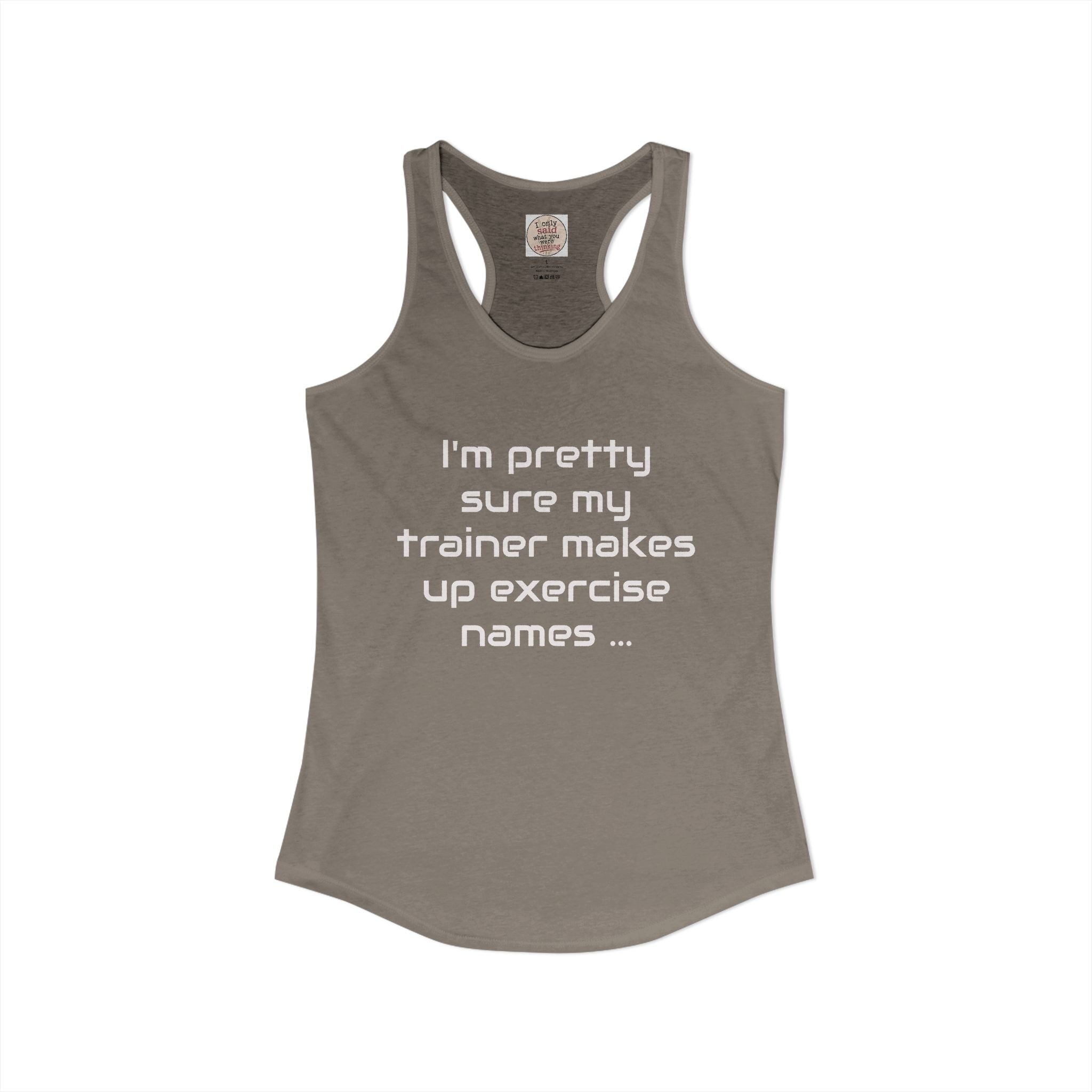 Funny Gym Trainer Racerback Tank — Sarcastic Fitness Quote