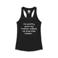 Funny Gym Trainer Racerback Tank — Sarcastic Fitness Quote