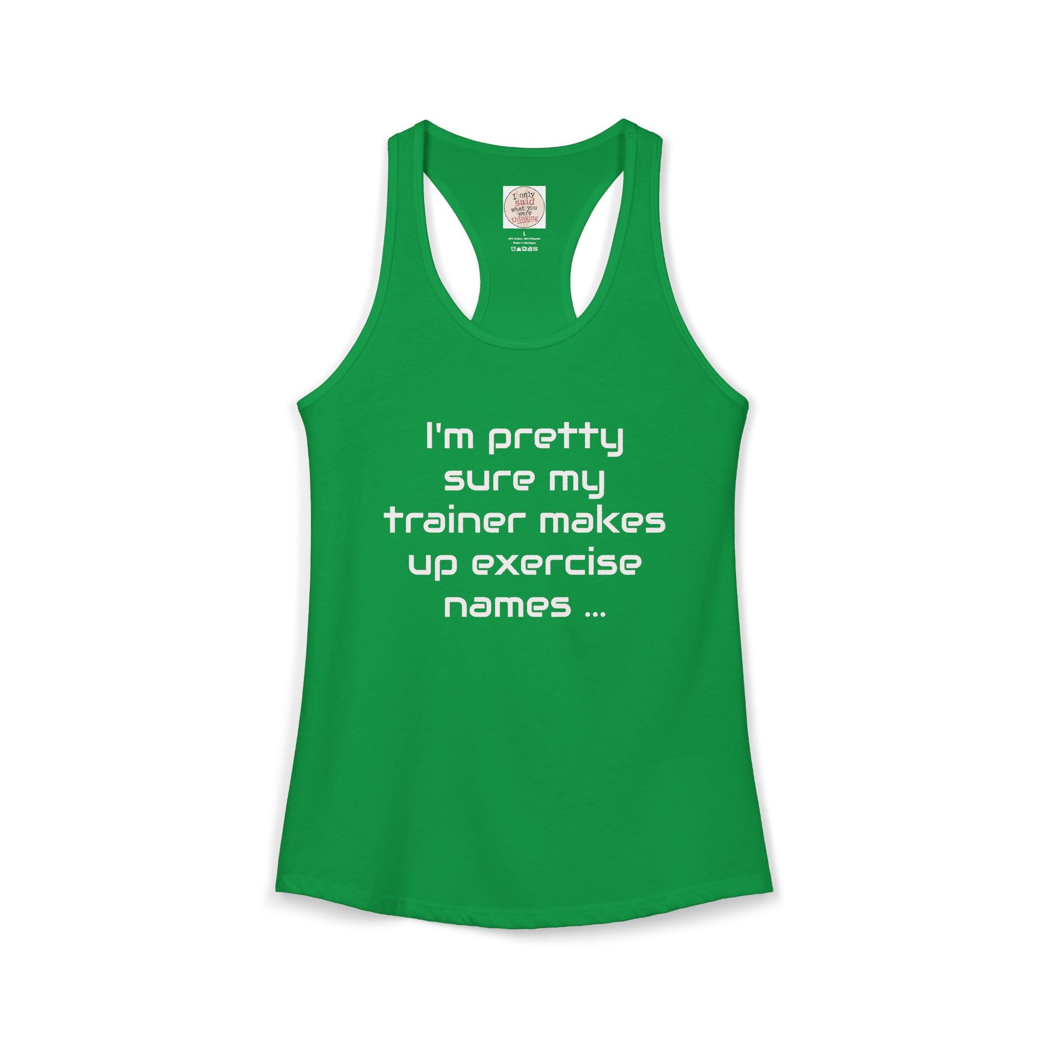 Funny Gym Trainer Racerback Tank — Sarcastic Fitness Quote